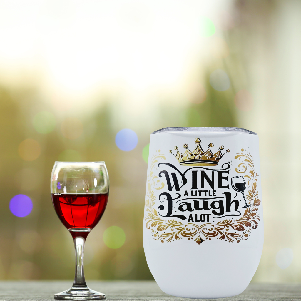 "Wine a Little Laugh a lot" 12 0z Wine Tumbler Stainless Steel Cup with Lid, Metal Straw, & Brush
