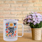 Choose Joy 12 oz coffee mug