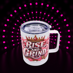 "Rise and Grind" Pink  12 oz coffee mug