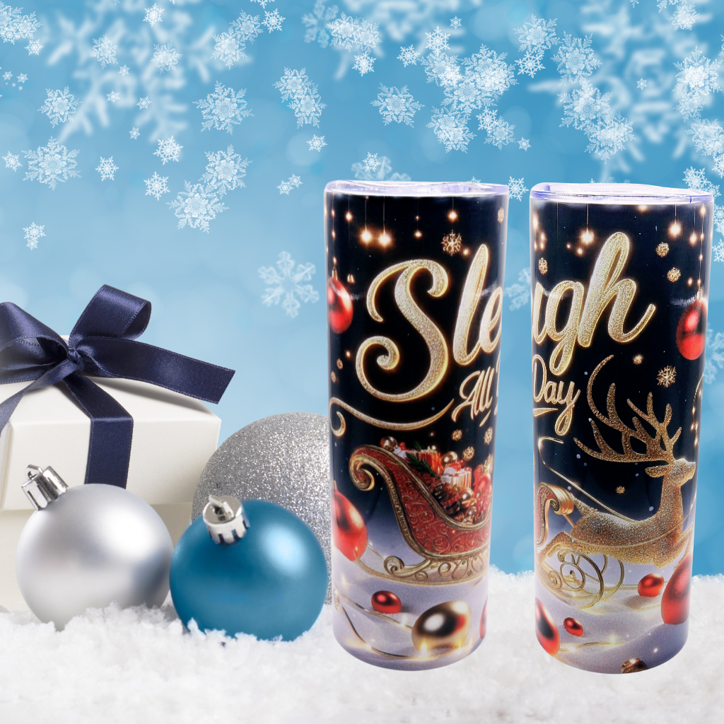 Sleigh All Day Christmas Tumbler