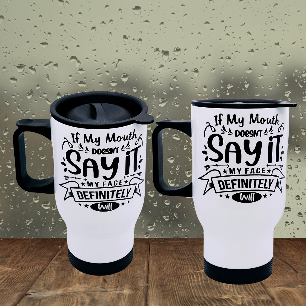 'Say It' 17 oz coffee travel mug tumbler