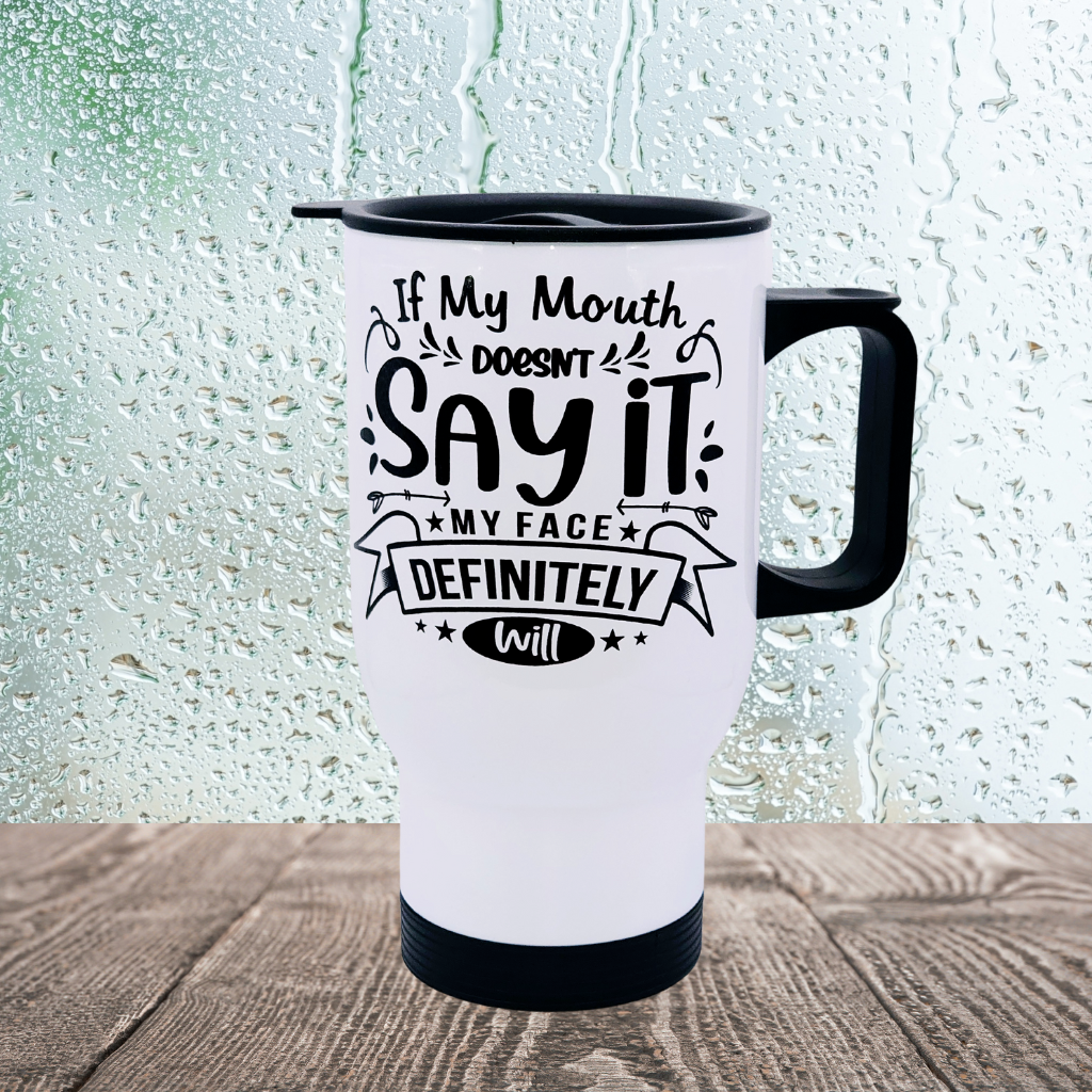 'Say It' 17 oz coffee travel mug tumbler
