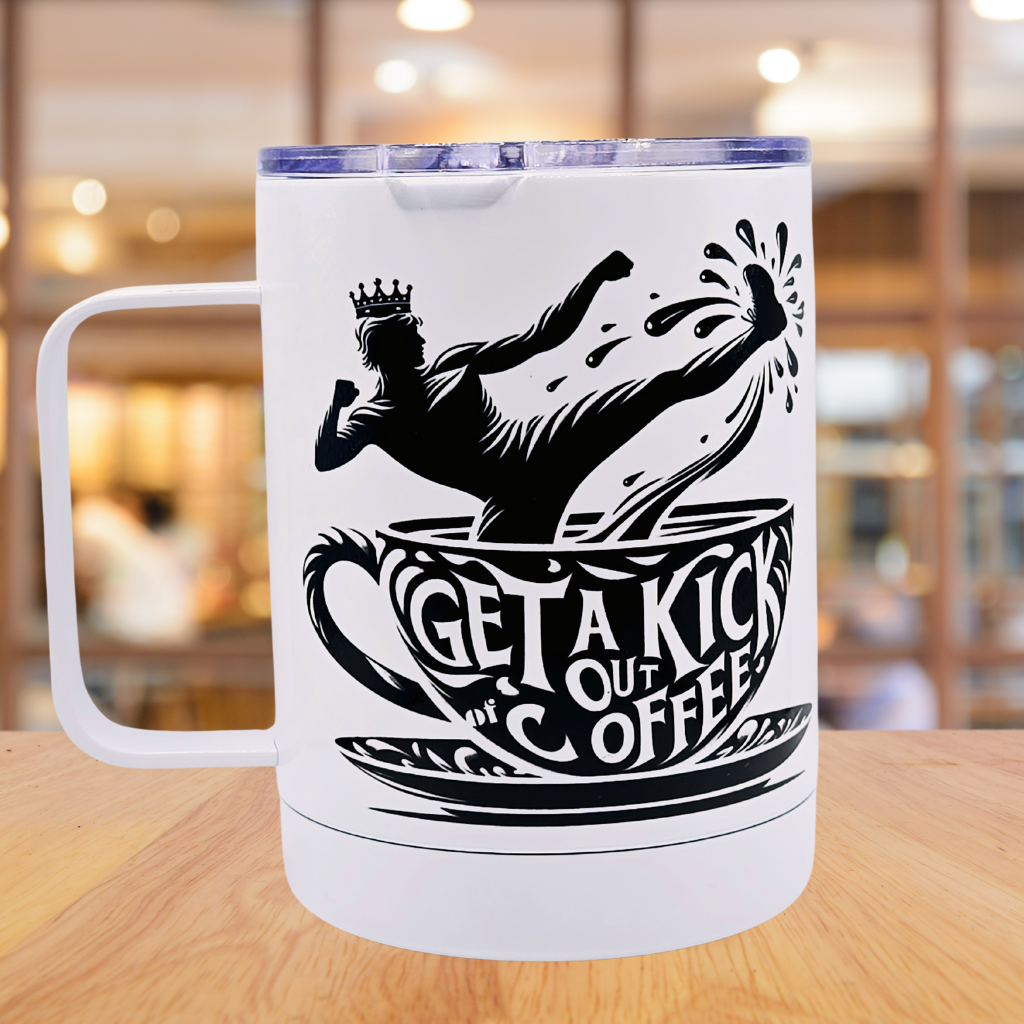 "Get a Kick out of Coffee" 12 oz coffee mug