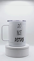 Do not disturb 12 oz coffee mug
