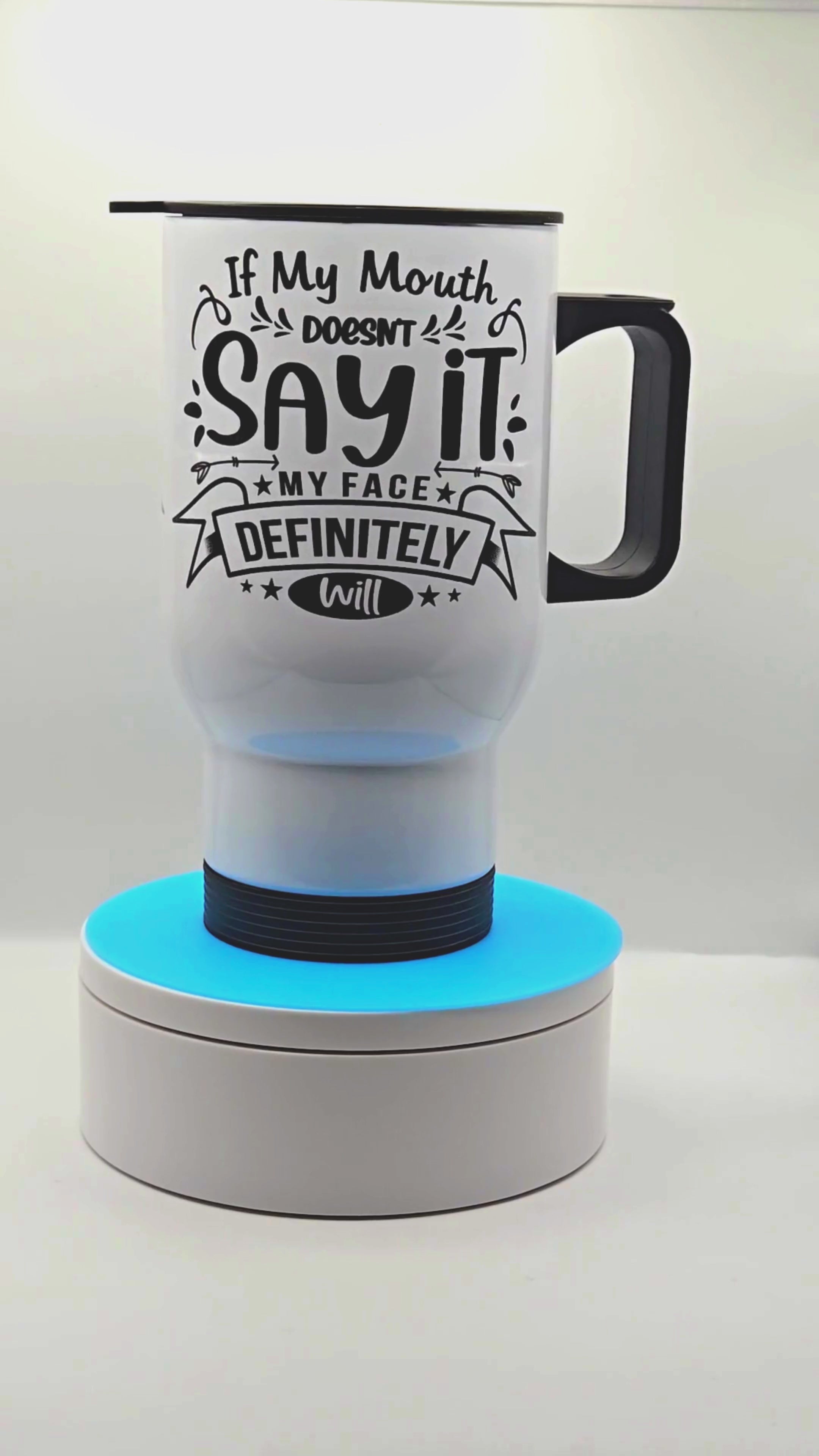 'Say It' 17 oz coffee travel mug tumbler