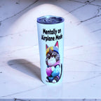 🐱 Mentally on Airplane Mode – Chill Vibes Edition 20oz Skinny Stainless Steel Tumbler | By MpressPrintz