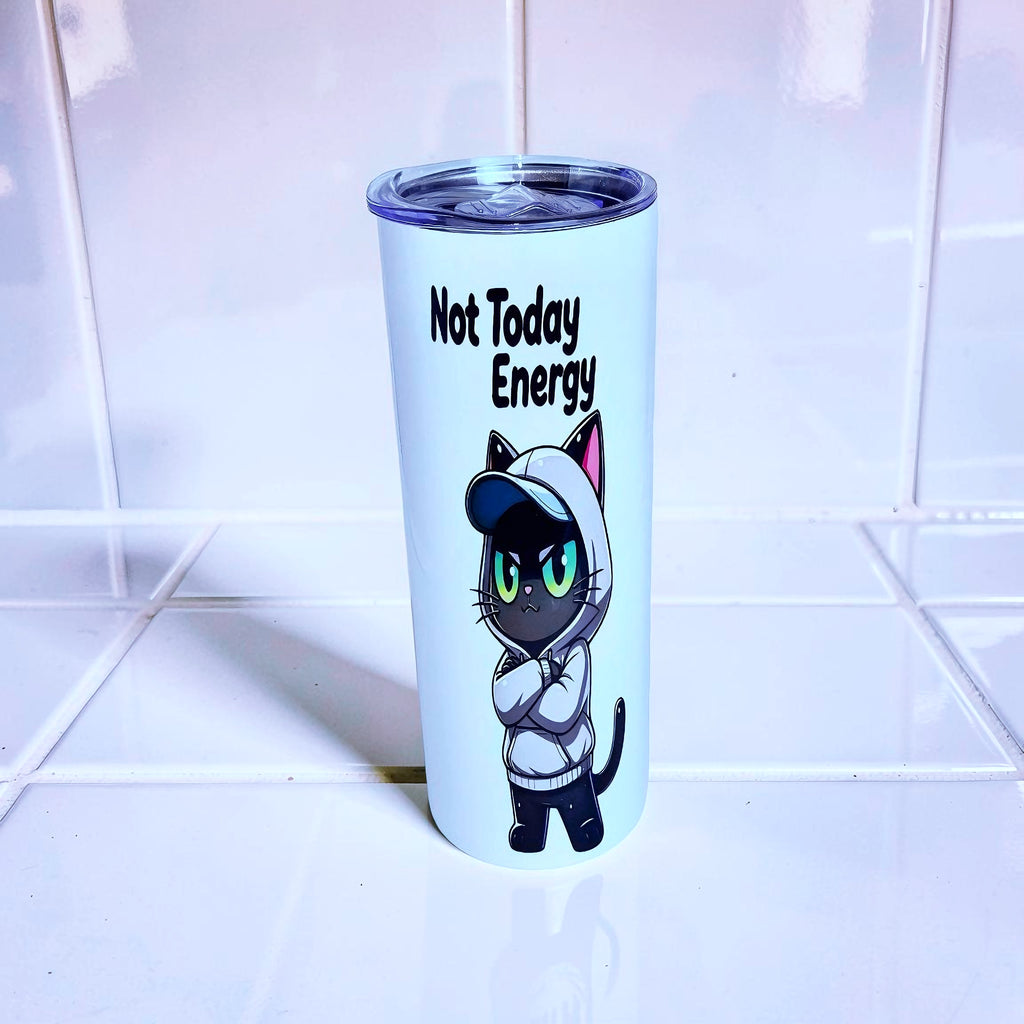 🐈 Not Today Energy – Chill Attitude Edition 20oz Skinny Stainless Steel Tumbler | By MpressPrintz