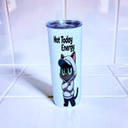 🐈 Not Today Energy – Chill Attitude Edition 20oz Skinny Stainless Steel Tumbler | By MpressPrintz