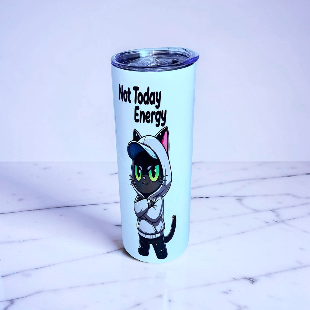 🐈 Not Today Energy – Chill Attitude Edition 20oz Skinny Stainless Steel Tumbler | By MpressPrintz