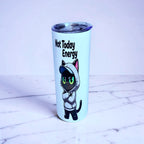 🐈 Not Today Energy – Chill Attitude Edition 20oz Skinny Stainless Steel Tumbler | By MpressPrintz