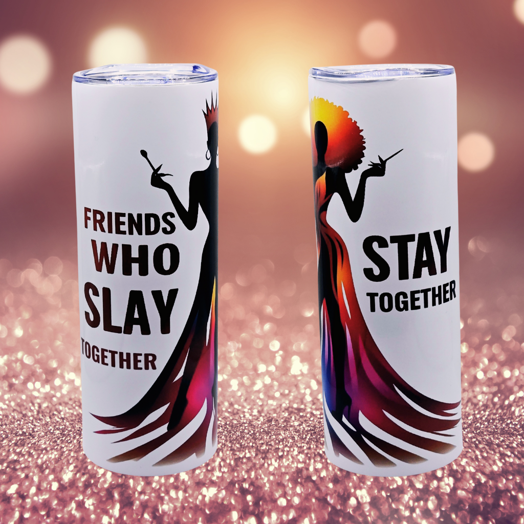 Friends who Slay together, stay together